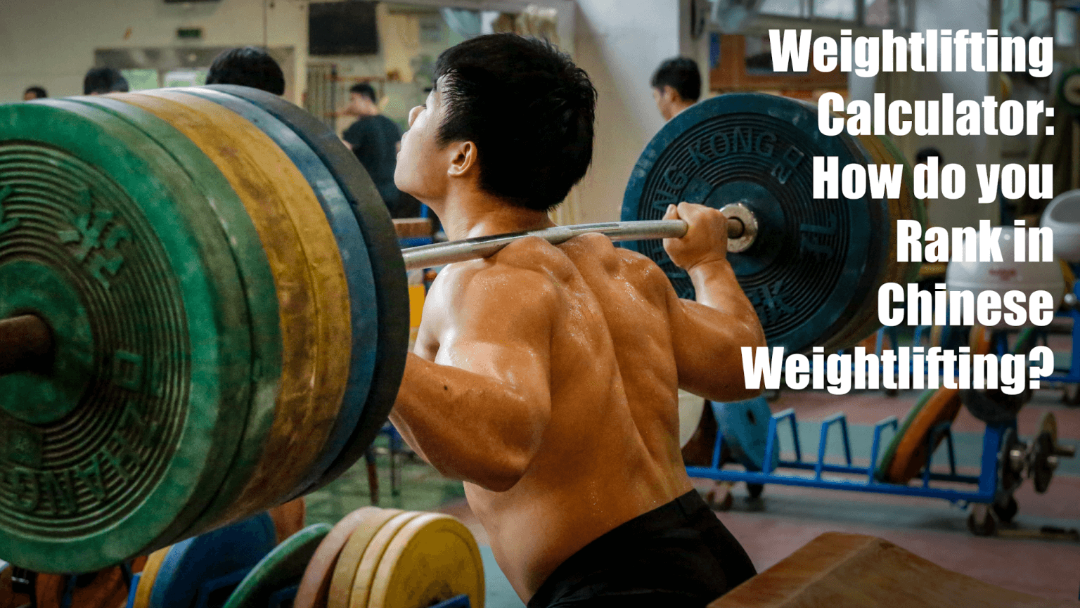 Weightlifting Calculator How Do You Rank in Weightlifting? Ma Strength